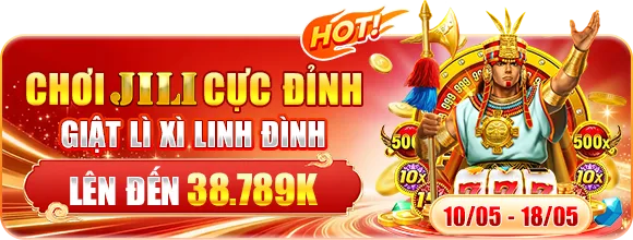 CHƠI JILI CỰC ĐỈNH